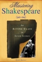 Mastering Shakespeare: An Acting Class in Seven Scenes артикул 1163a.