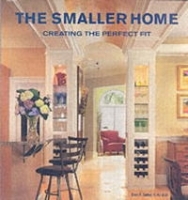 The Smaller Home: Creating the Perfect Fit артикул 1168a.