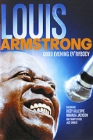 Louis Armstrong: Good Evening Ev'rybody артикул 4279b.