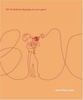 Bix: The Definitive Biography Of A Jazz Legend артикул 4465b.