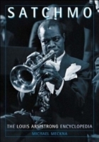 Satchmo : The Louis Armstrong Encyclopedia артикул 4471b.