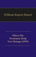 When The Workmen Help You Manage (1919) артикул 4348b.