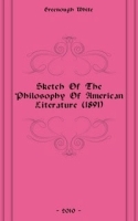 Sketch Of The Philosophy Of American Literature артикул 4355b.
