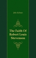 The Faith Of Robert Louis Stevenson артикул 4370b.