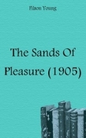 The Sands Of Pleasure (1905) артикул 4375b.