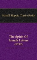 The Spirit Of French Letters (1912) артикул 4388b.