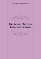 The Sanskrit Buddhist Literature Of Nepal артикул 4394b.